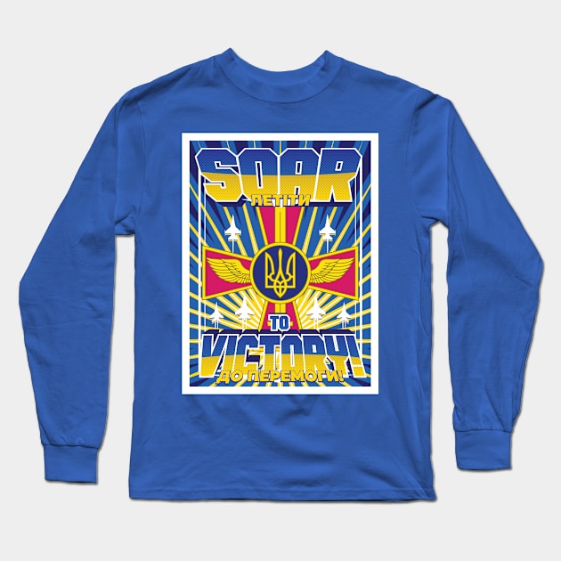 Ukraine Air Force - Soar to Victory Long Sleeve T-Shirt by patrickkingart